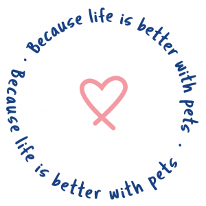 Because Life Is Better With Pets